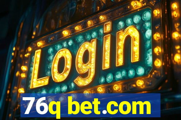 76q bet.com